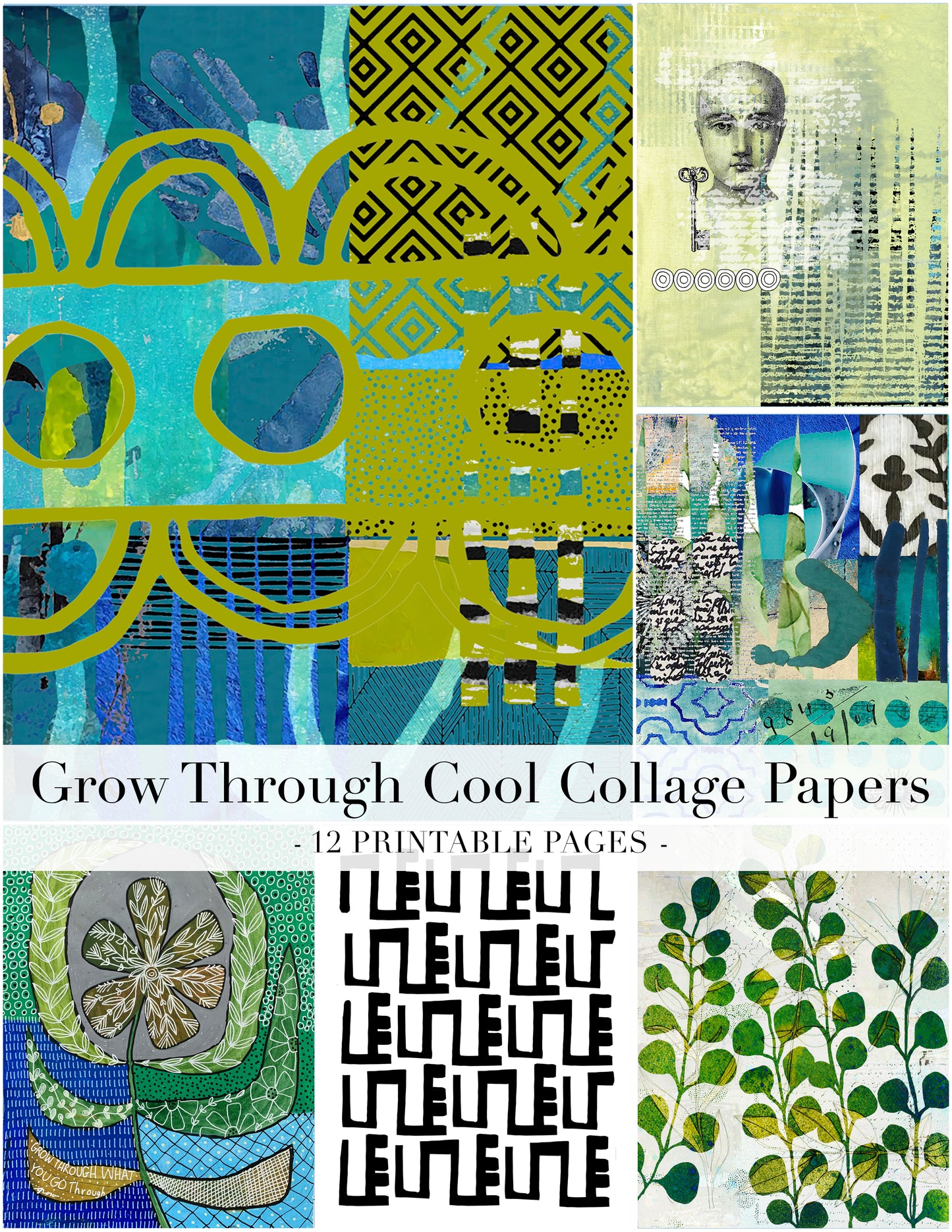 A collage of abstract and botanical printable paper designs in teal, yellow, green, black, and white, with the text 'Grow Through Cool Collage Papers - 12 Printable Pages -' across the center.