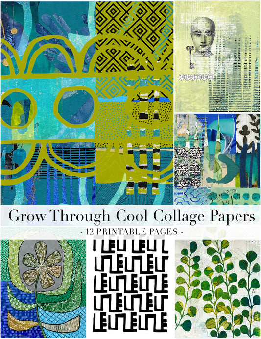 A collage of abstract and botanical printable paper designs in teal, yellow, green, black, and white, with the text 'Grow Through Cool Collage Papers - 12 Printable Pages -' across the center.