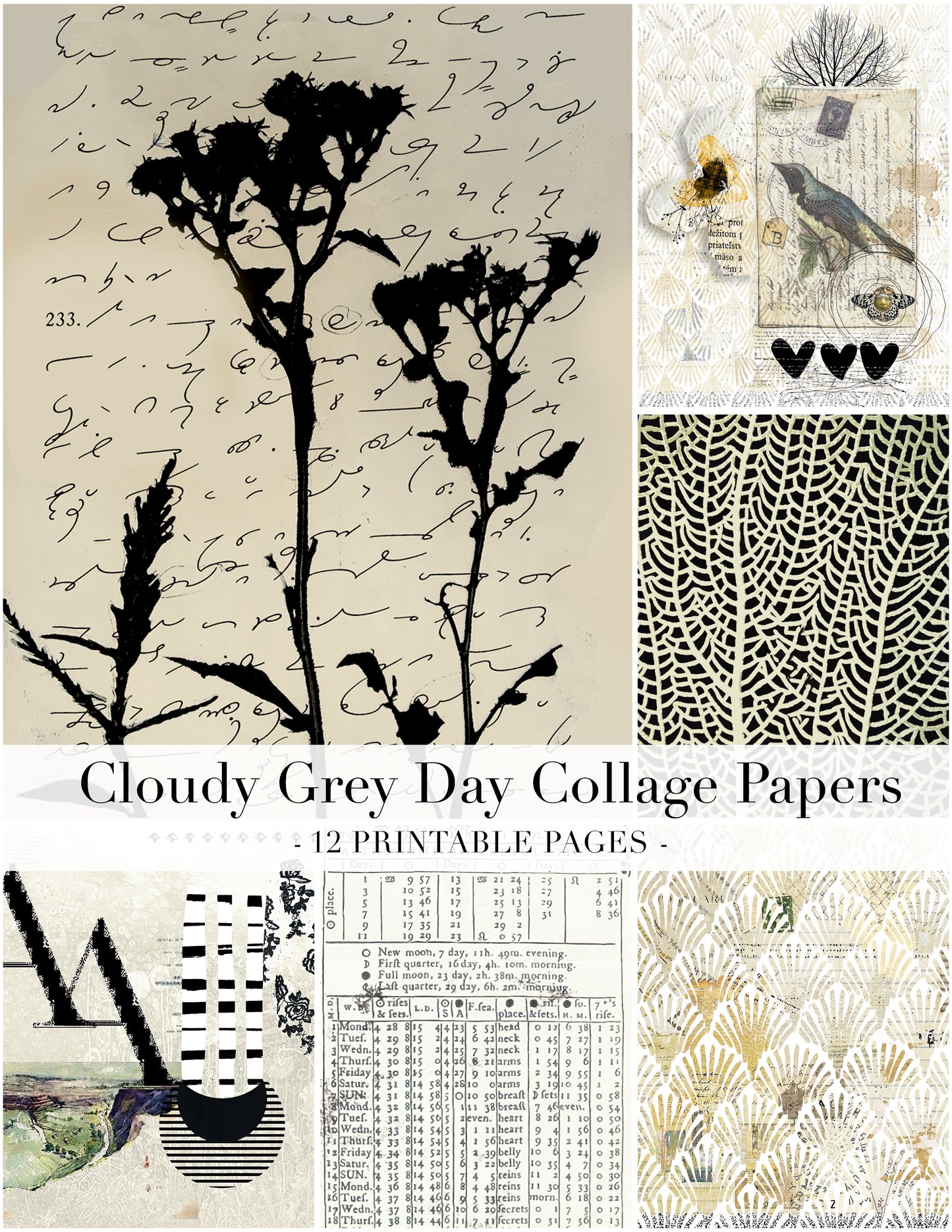 A collage preview of printable paper designs titled 'Cloudy Grey Day Collage Papers - 12 Printable Pages'. The pages feature black botanical silhouettes on cream, gray handwritten script, a bird illustration with hearts, geometric patterns, a leaf lattice pattern, a weathered vintage-style table with numbers, and a beige/gold fan pattern.