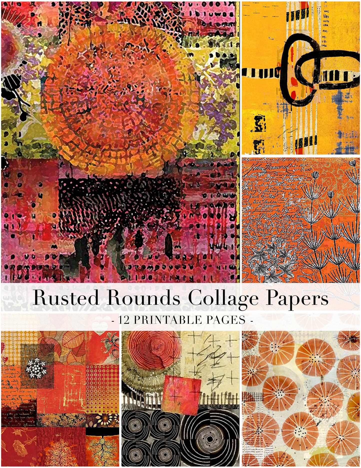 A collage preview sheet for 'Rusted Rounds Collage Papers' showing multiple abstract and patterned paper designs in orange, red, pink, yellow, black, and cream, with text reading 'Rusted Rounds Collage Papers - 12 Printable Pages -'.