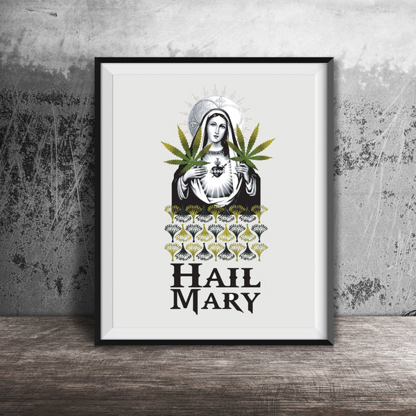 printable hail mary marijuana art print