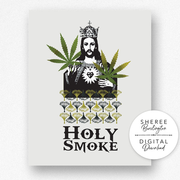 Printable Holy Smoke Jesus Marijuana Wall Art