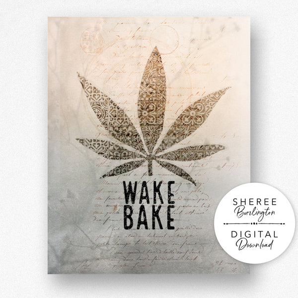Printable Wake Bake Marijuana Art Print