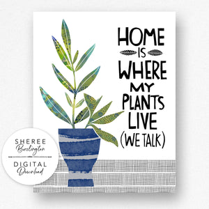 Printable We Talk Plant Wall Art